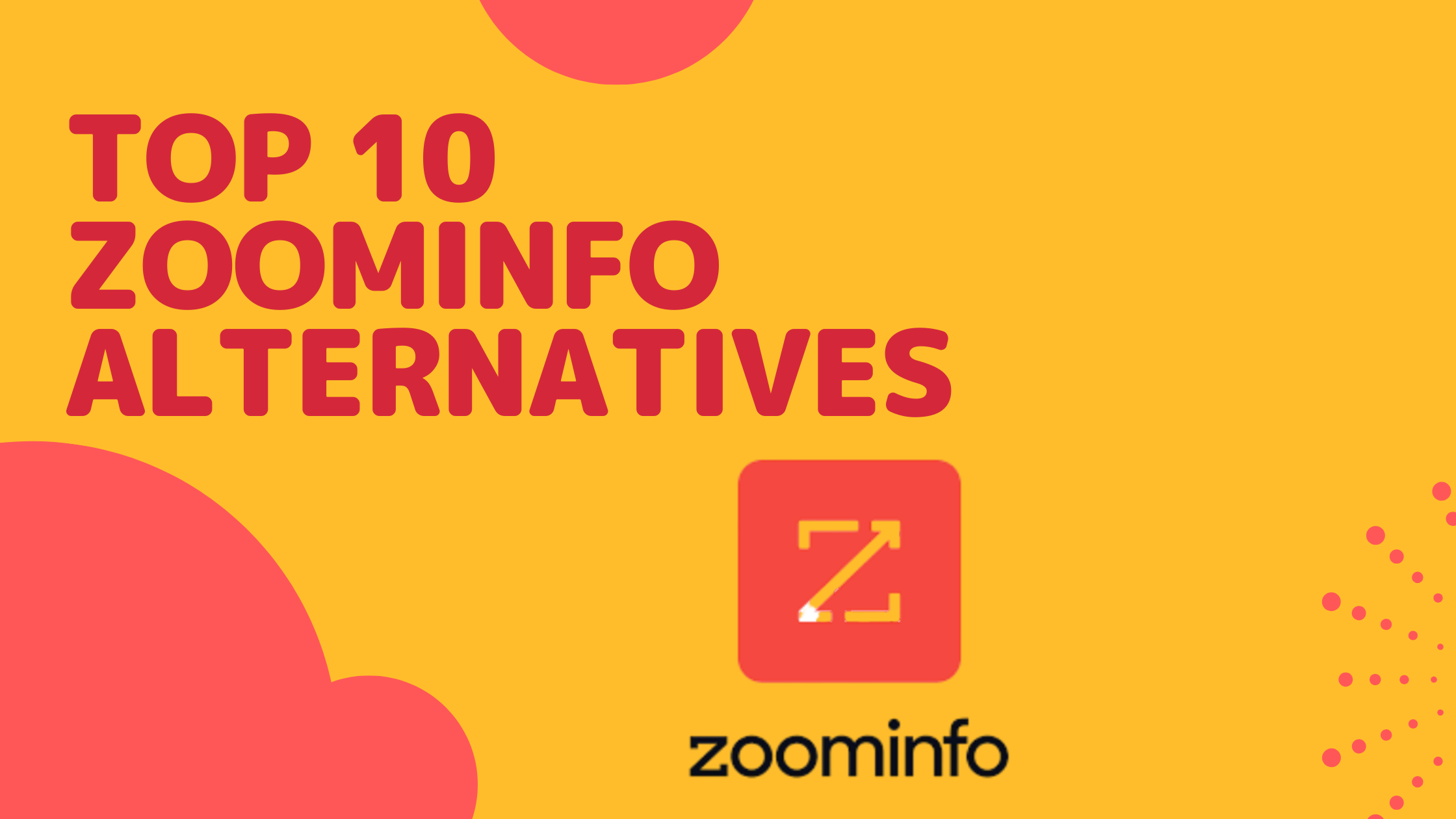 10 best alternatives to ZoomInfo for smarter B2B prospecting (2025)